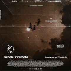 One Thing (400k Special)