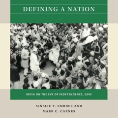 READ [EBOOK EPUB KINDLE PDF] Defining a Nation: India on the Eve of Independence, 1945 (Reacting to