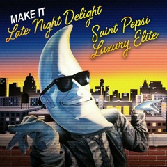 SAINT PEPSI (S​/​/​P) - MAC TONIGHT