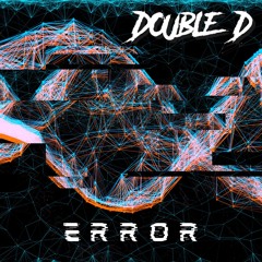 Error - Double D