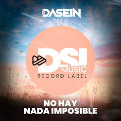 Dasein Musik - No hay nada Imposible (DESCARGA GRATIS)!! Free
