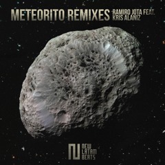 Ramiro Jota - Meteorito Feat. Kris Alaniz (Tribilin Sound Remix)