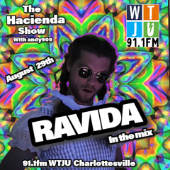 Ravida on The Hacienda Show: August 29th 2025