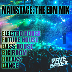 Dave Baker Mainstage EDM Mix September 2022