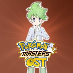 Battle! Wally - Pokemon Masters OST