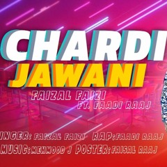 Chardi Jawani | Faadi Raaj | Faizal Faizi | Mehmood J | Latest Love Song 2021