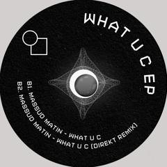 Premiere: [ALTH008] Masud Matin - What U C (Direkt Remix)