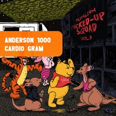 PREMIERE : Anderson 1000 - Cardio Gram [TMF​!​10]
