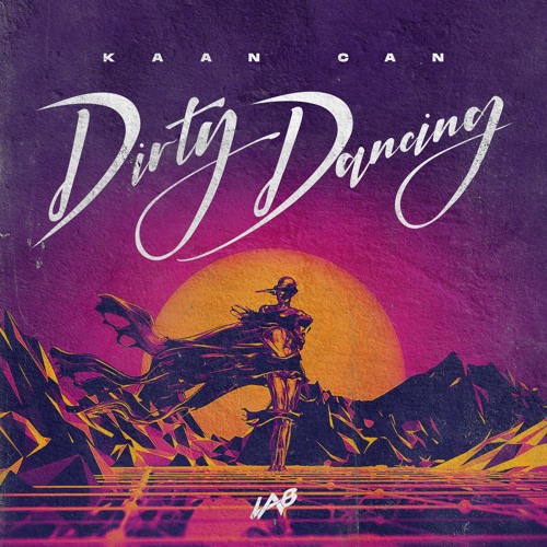 Kaan Can - Dirty Dancing