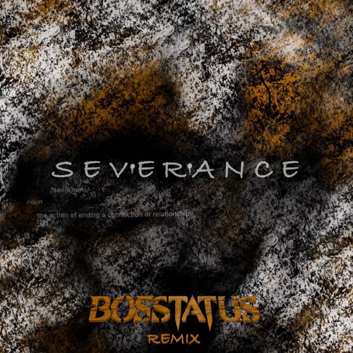 Pharo feat. Yung Flaco - Severance (Bosstatus Remix)