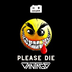 Dantage - Please, Die!