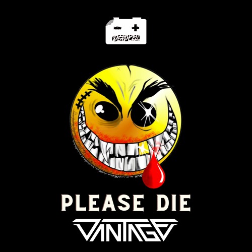 Dantage - Please, Die!