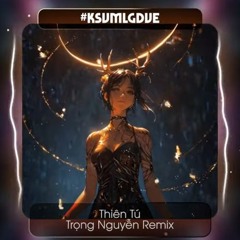 Kiếp Sau Vẫn Muốn Lập Gia Đình Với Em - Thiên Tú(TRỌNG NGUYỄN REMIX).WAV