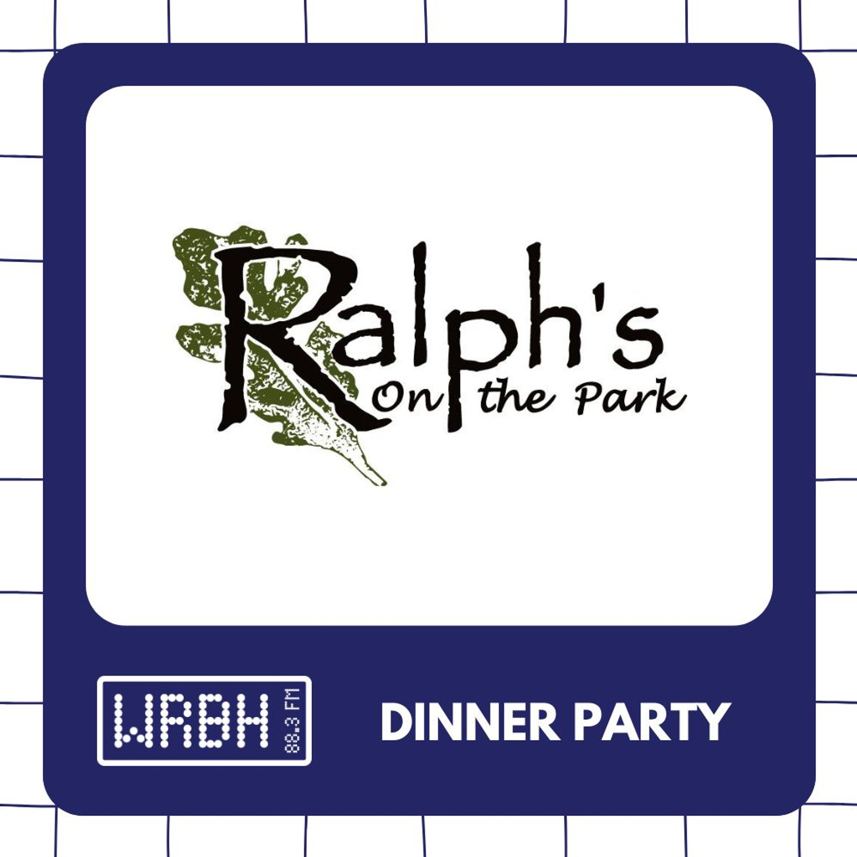 Dinner Party: Ralphs On The Park