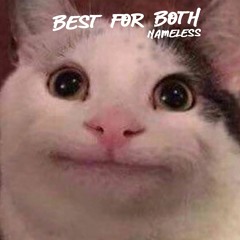 Best for Both - Prod. Pacific