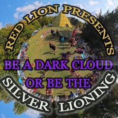 Red Lion Presents - Be A Dark Cloud Or Be The Silver Lioning - Harvest Festival 25th Anniversary Set