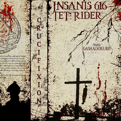 CRUCIFIXION (feat. TET RIDER)
