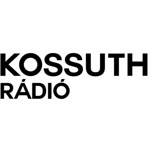 Stream Kossuth Rádió Vasárnapi Újság 20201011 by Zoltán | Listen online for  free on SoundCloud