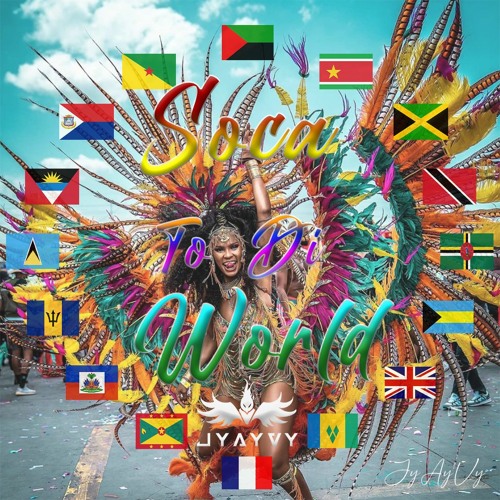 JyAyVy - Soca To Di World - Soca Anthem Partie 1
