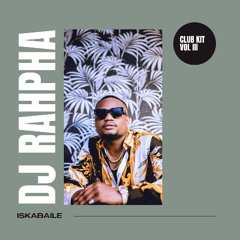 DJ RAHPHA - ISKABAILE