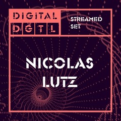 Nicolas Lutz @ Digital DGTL 2020 12.04.2020