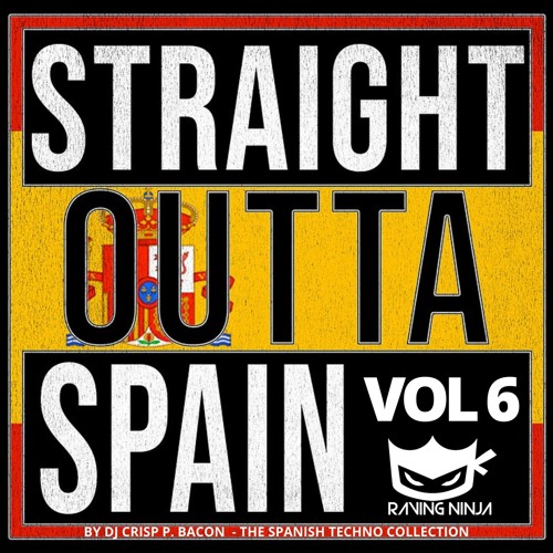 Straight Outta Spain Vol. 06 By Dj Chris P. Bacon (Dj Dodger)  (FreeDL & Tracklist in Desc)
