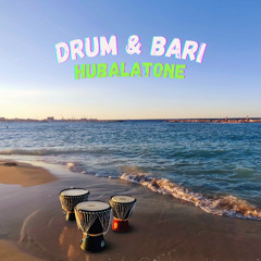 Hubalatone - Drum & Bari