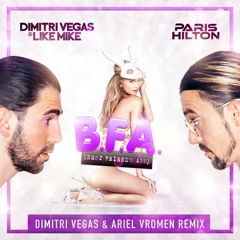 Best Friend's Ass (Dimitri Vegas & Ariel Vromen Radio Remix)