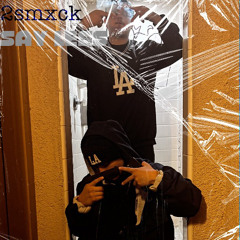 Say less -2smxck