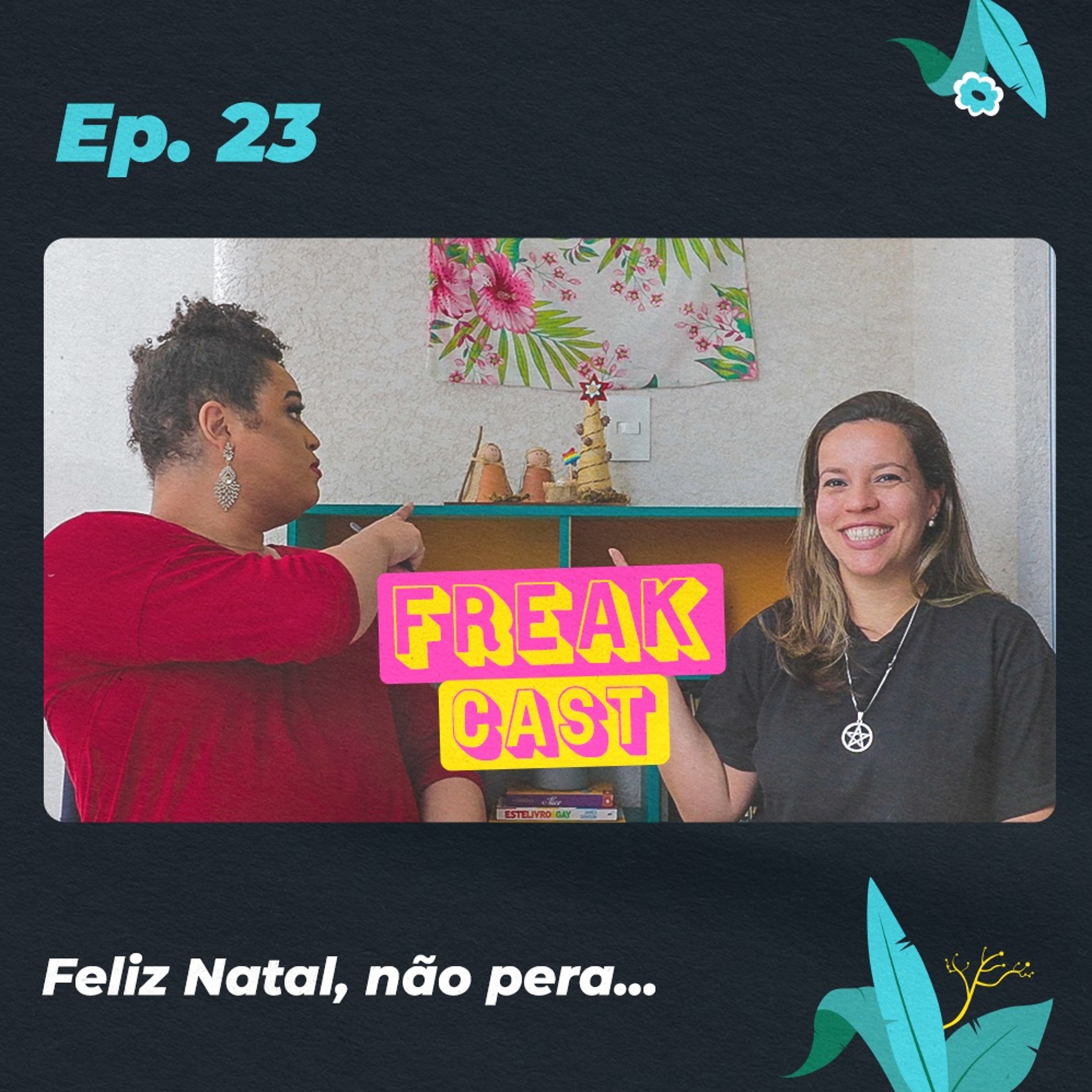 FreakCast