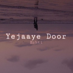 Yejaaye Door