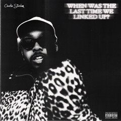 WHEN WAS THE LAST TIME WE LINKED UP?