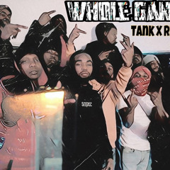 Tank x Rhiz - Whole Gang