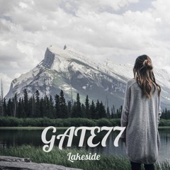GATE77 - Lakeside [Lofi]