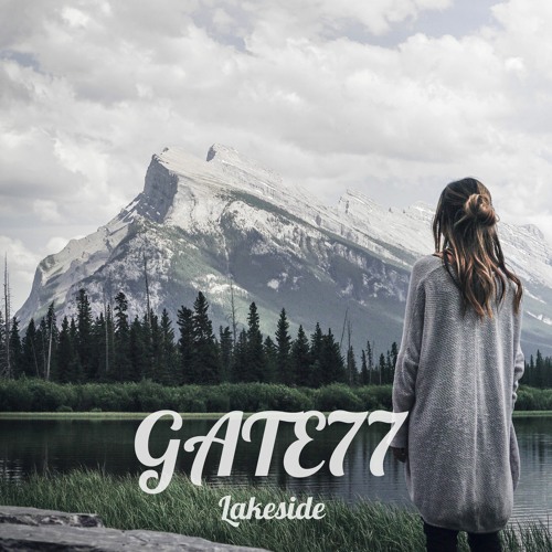 GATE77 - Lakeside [Lofi]