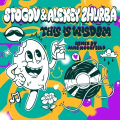 PREMIERE: Stogov & Alexey Zhurba - This Is Wisdom [Esquimau]