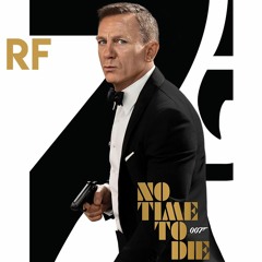 #29 - Should I Watch This? - No Time To Die