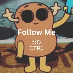 Follow Me