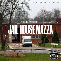 Jail House Mazza
