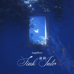 沦陷（Sink Into）