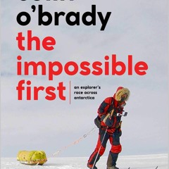 $PDF$/READ/DOWNLOAD The Impossible First: An Explorer's Race Across Antarctica (Young Readers