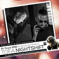 24.08.2022 - ToFa Nightshift mit Exorbitant & Traumtherapie