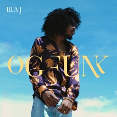 Illa J - Og Funk