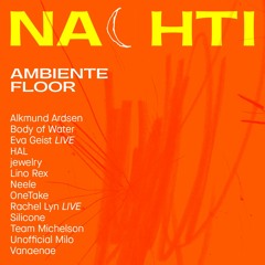 Nachti Ambiente 2023 - Body of Water