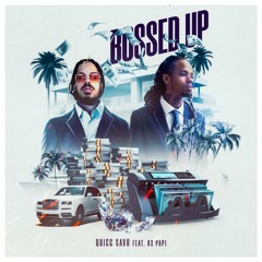 Bossed Up Feat. Rx Papi