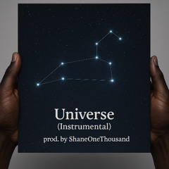 Universe (Instrumental) prod. by shaneonethousand