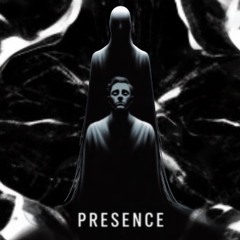 Presence