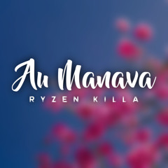Au Manava - Papehau & Hivarai (Ryzen Killa) [ZOUK REMIX] 2024