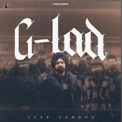 G Lad | Veer Sandhu