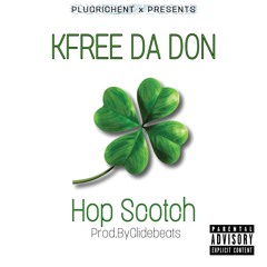 KFree Da Don X Hop Scotch Prod.By GlideBeats